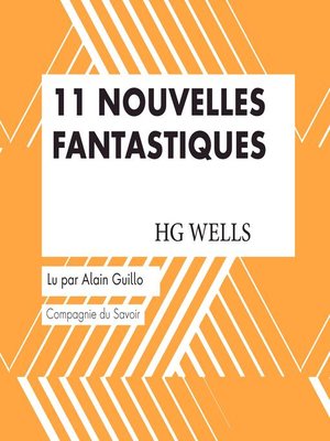 cover image of 11 Nouvelles fantastiques--HG Wells